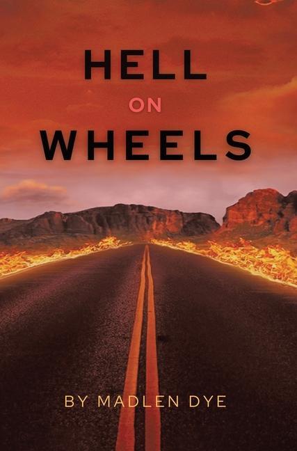 Knjiga Hell on Wheels Nick Dye