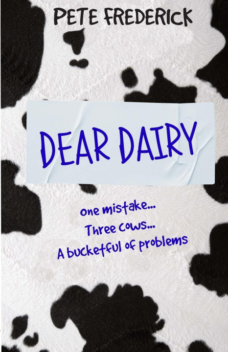 Knjiga Dear Dairy Pete Frederick