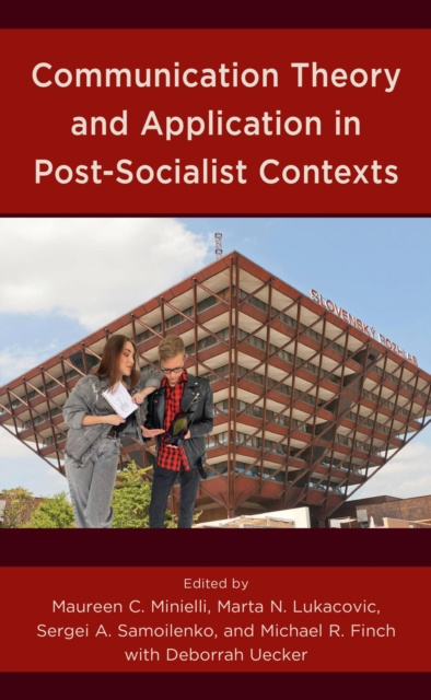 E-kniha Communication Theory and Application in Post-Socialist Contexts Maureen C. Minielli