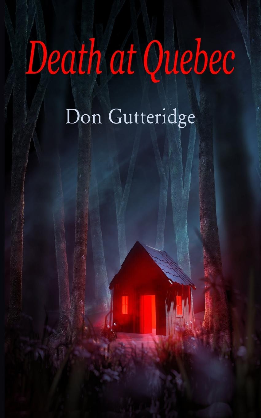 Knjiga Death at Quebec Don Gutteridge