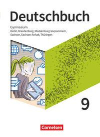 Kniha Deutschbuch Gymnasium 9. Schuljahr - Berlin, Brandenburg, Mecklenburg-Vorpommern, Sachsen, Sachsen-Anhalt und Thüringen  - Schulbuch Robert Will