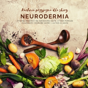 Könyv Kuchnia przyjazna dla skóry - neurodermia 