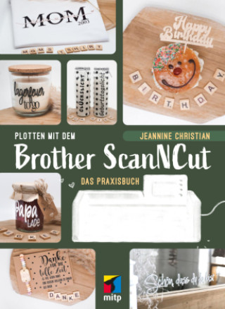 Книга Plotten mit dem Brother ScanNCut 