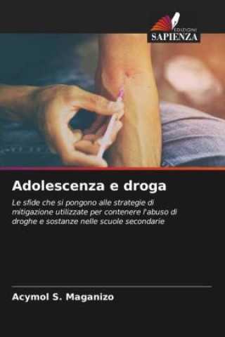Knjiga Adolescenza e droga Acymol S. Maganizo