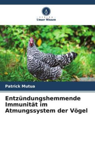 Книга Entzündungshemmende Immunität im Atmungssystem der Vögel 