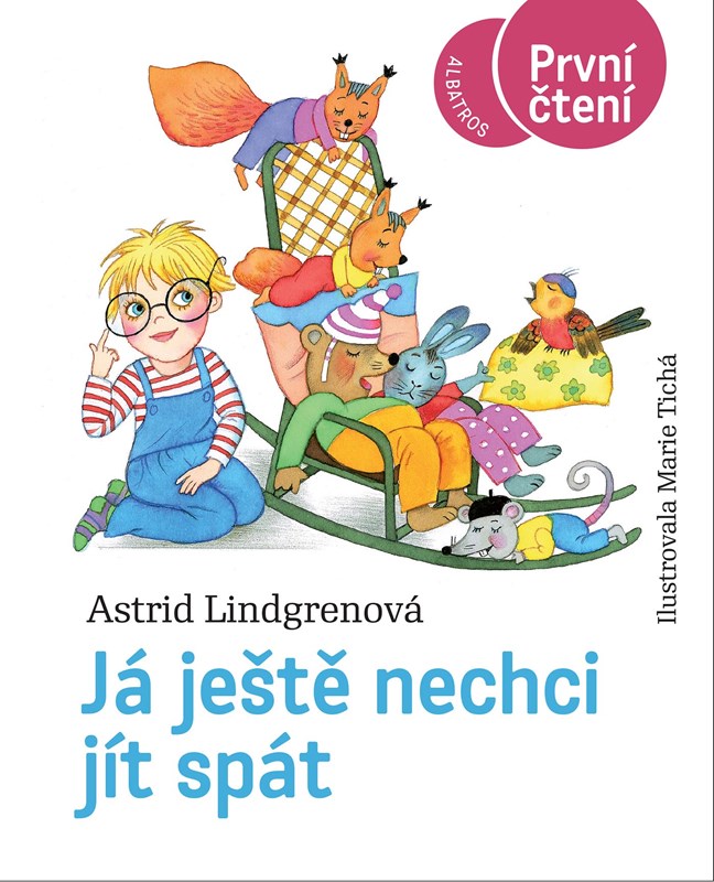 Kniha Já ještě nechci jít spát Astrid Lindgrenová