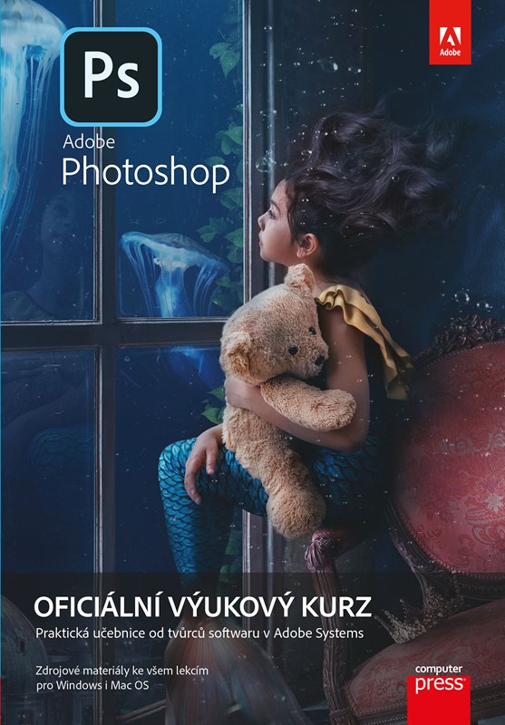 Knjiga Adobe Photoshop Oficiální výukový kurz 