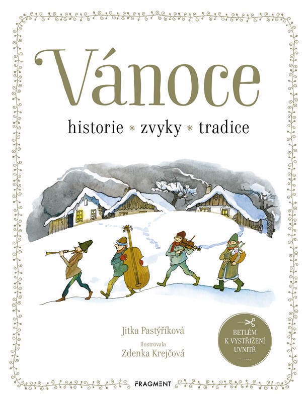 Kniha Vánoce Historie, zvyky, tradice Jitka Pastýříková