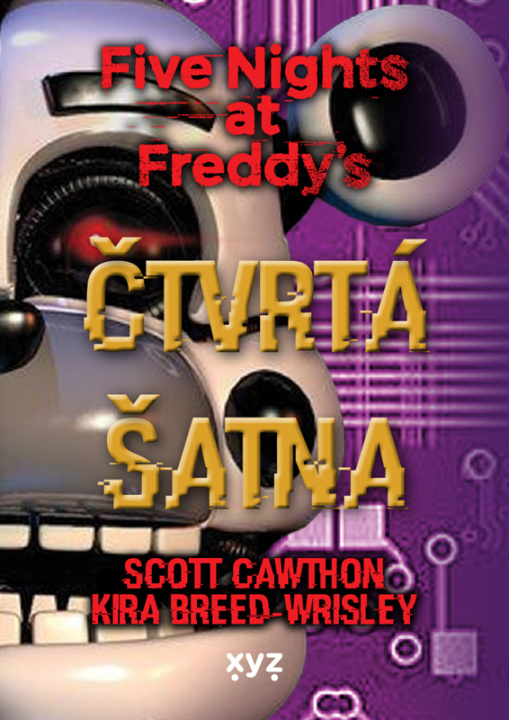 Book Five Nights at Freddy’s Čtvrtá šatna Scott Cawthon