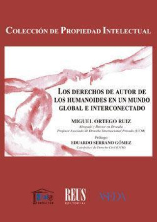 Kniha Los derechos de autor de los humanoides en un mundo global e interconectado 