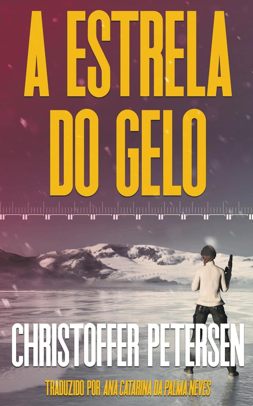 Buch A Estrela do Gelo Christoffer Petersen