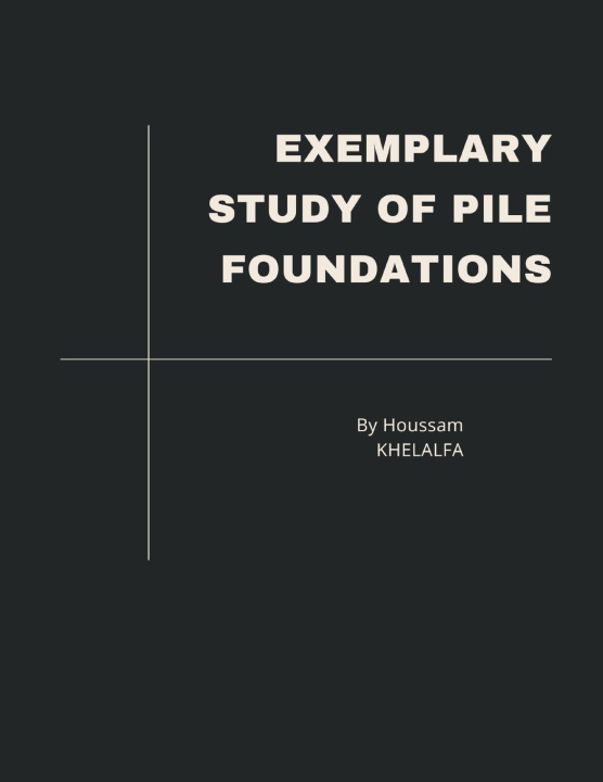 Книга Exemplary Study of Pile Foundations 
