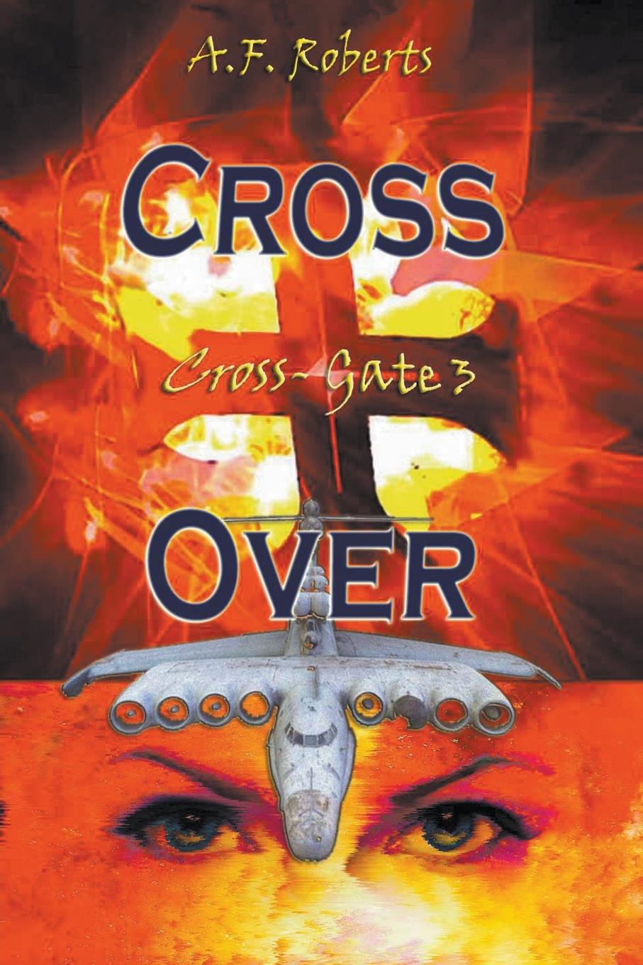Knjiga Cross Over A.F. Roberts
