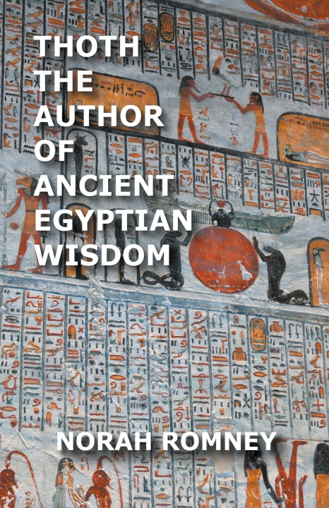Carte Thoth The Author of Ancient Egyptian Wisdom 