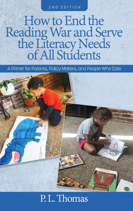 Könyv How to End the Reading War and Serve the Literacy Needs of All Students 