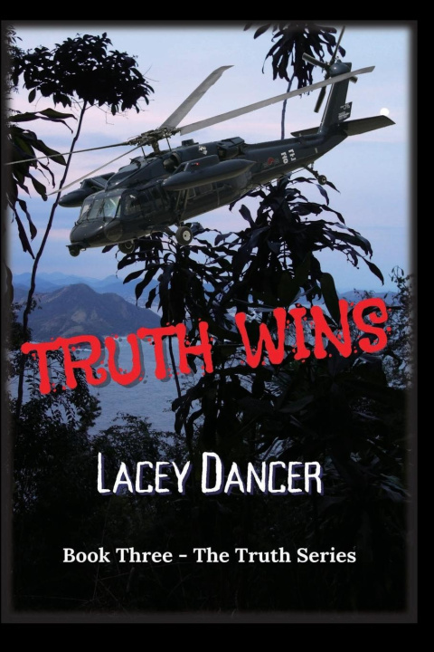 Knjiga Truth Wins Lacey Dancer