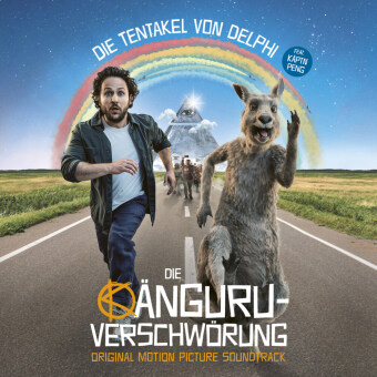 Hanganyagok Die Känguru Verschwörung, 1 Audio-CD (Original Soundtrack) Die Tentakel von Delphi
