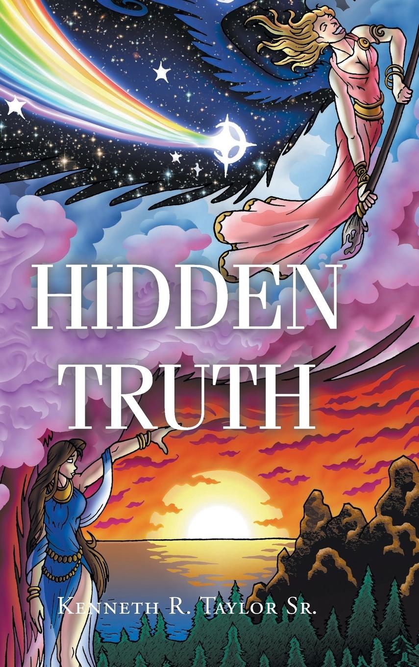 Knjiga Hidden Truth Kenneth R. Taylor Sr.