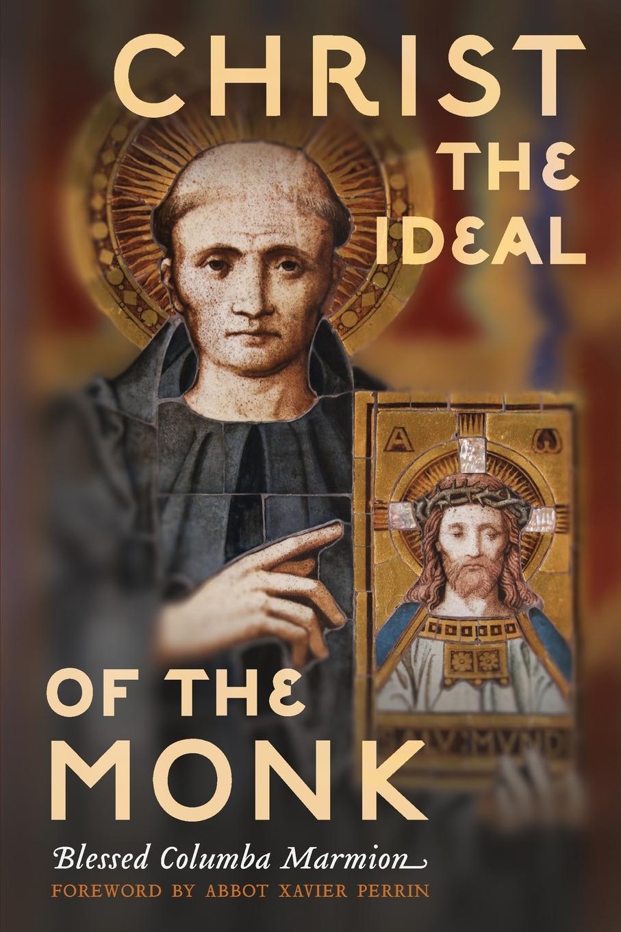 Kniha Christ the Ideal of the Monk (Unabridged) 