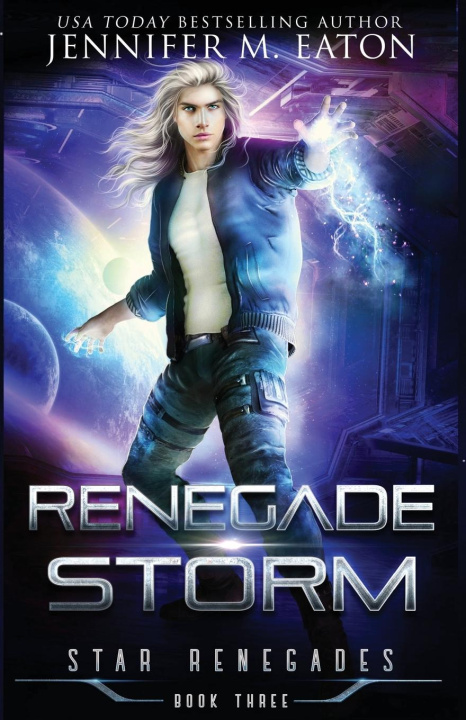Knjiga Renegade Storm Jennifer M. Eaton