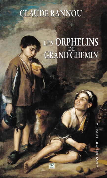Kniha LES ORPHELINS DE GRAND CHEMIN RANNOU