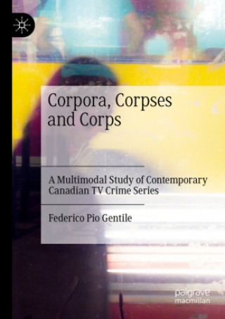 Knjiga Corpora, Corpses and Corps Federico Pio Gentile