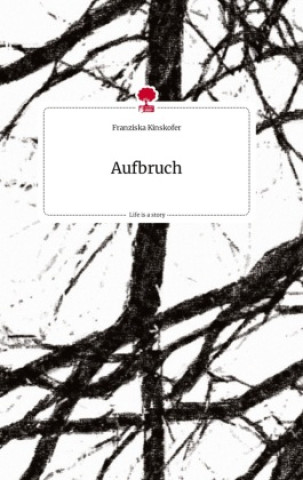 Libro Aufbruch. Life is a Story - story.one 