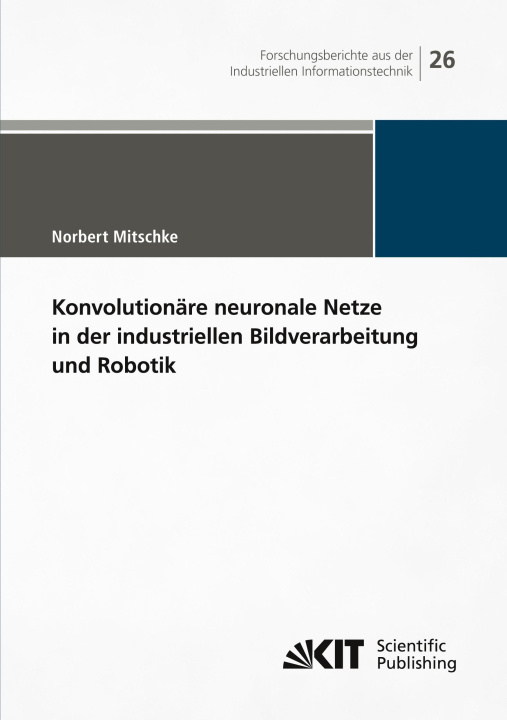 Carte Konvolutionäre neuronale Netze in der industriellen Bildverarbeitung und Robotik 