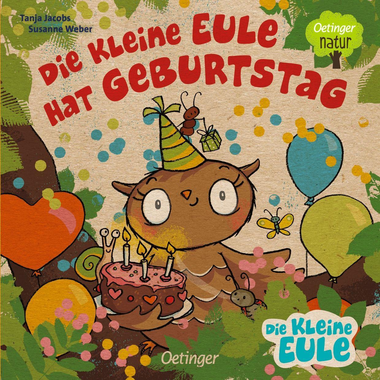 Kniha Die kleine Eule hat Geburtstag Tanja Jacobs