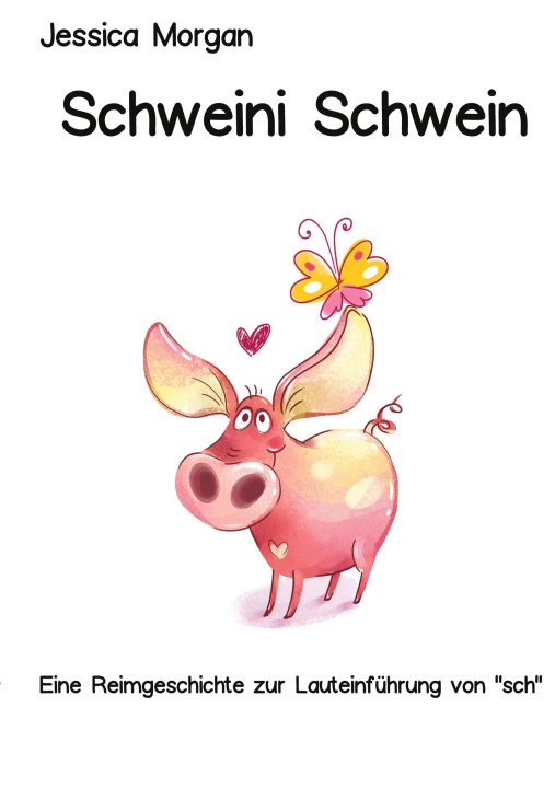 Knjiga Schweini Schwein 