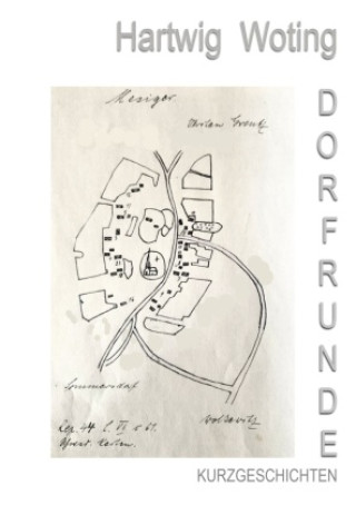 Knjiga Dorfrunde Hartwig Woting