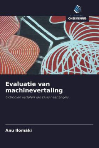 Knjiga Evaluatie van machinevertaling Anu Ilomäki