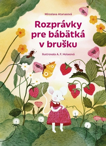 Kniha Rozprávky pre bábätká v brušku Miroslava Atanasová