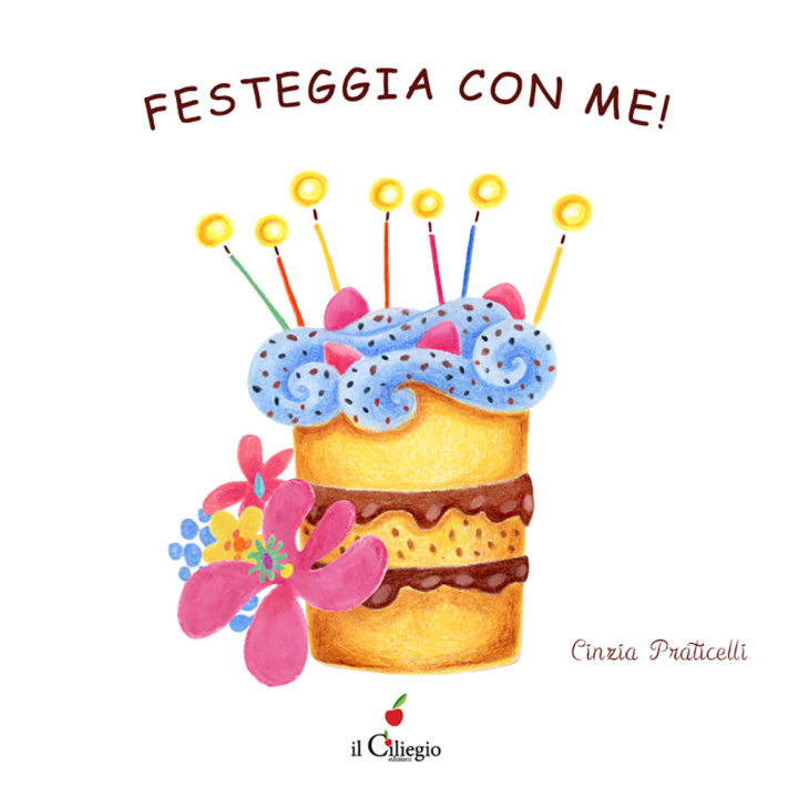 Knjiga Festeggia con me! Cinzia Praticelli
