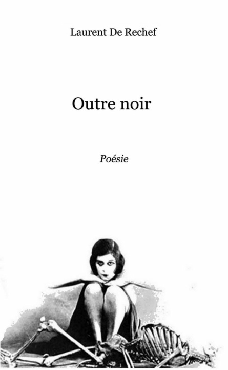 Knjiga Outre noir Laurent De Rechef