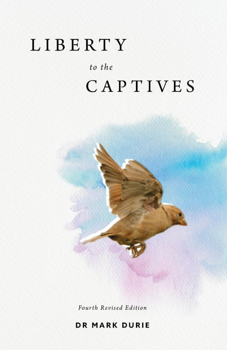 Book Liberty to the Captives Mark Durie