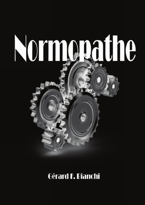 Knjiga Normopathe Gérard Bianchi