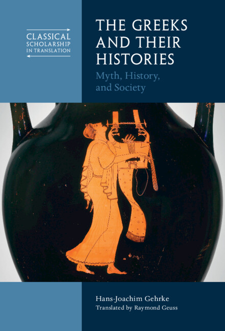 Kniha Greeks and Their Histories Hans-Joachim Gehrke