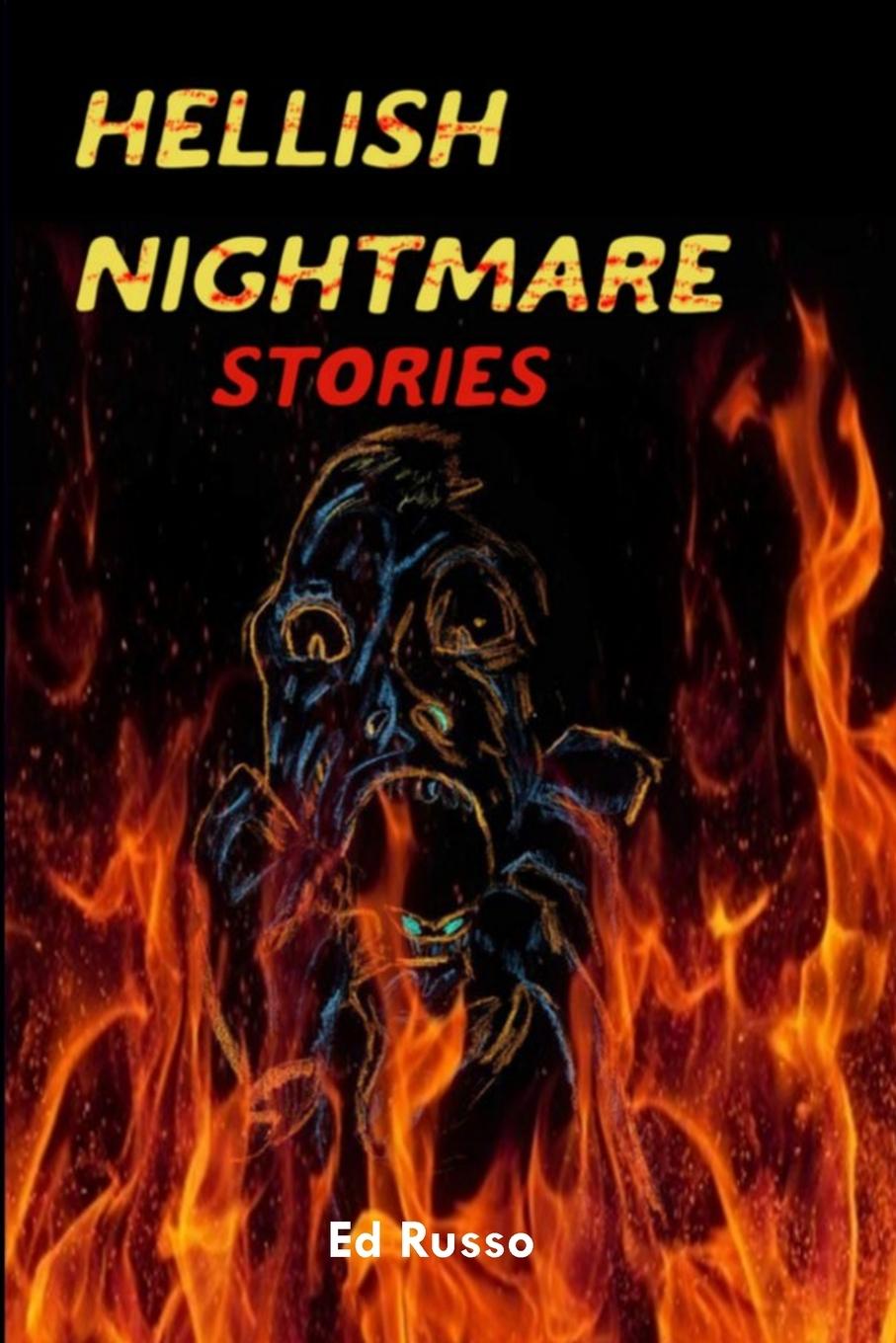 Knjiga Hellish Nightmare Stories Edward Russo