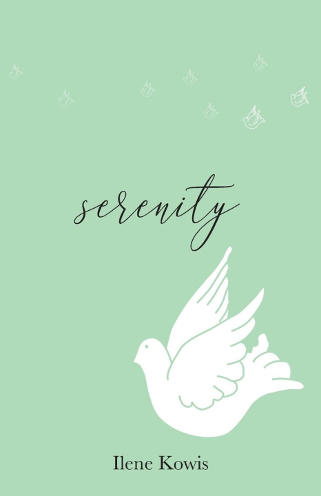 Knjiga Serenity Ilene Kowis