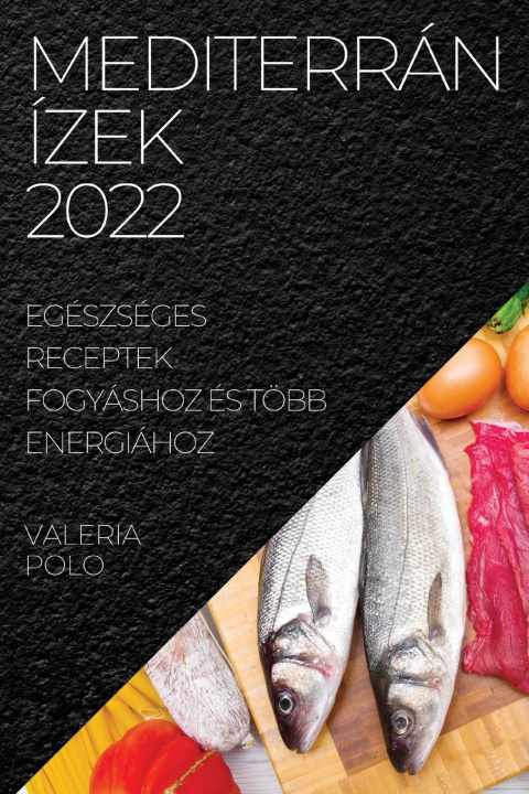 Kniha Mediterran Izek 2022 