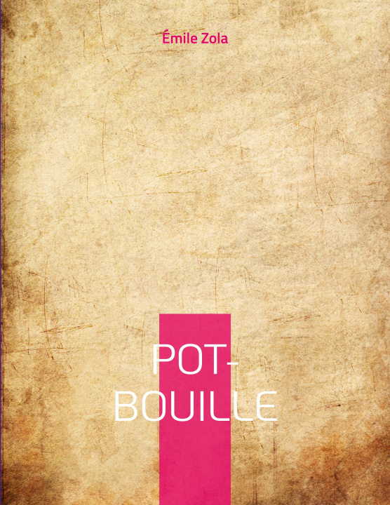 Buch Pot-Bouille Zola