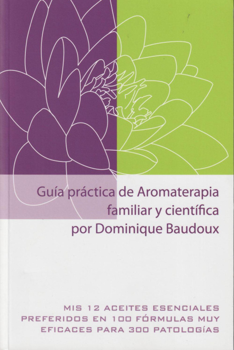 Kniha Guía práctica de Aromaterapia familiar y científica 