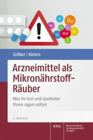 Kniha Arzneimittel als Mikronährstoff-Räuber Klaus Kisters