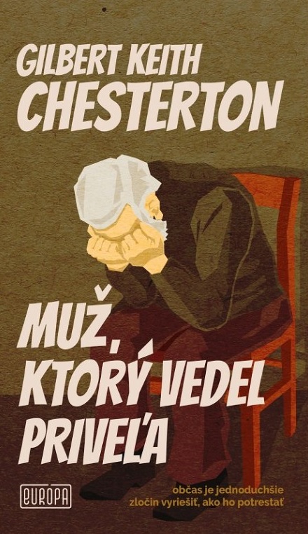 Book Muž, ktorý vedel priveľa Gilbert Keith Chesterton