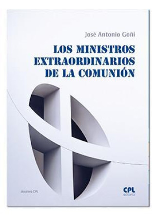 Knjiga Los Ministros extraordinarios de la comunión Goñi Beasoain-Paulorena