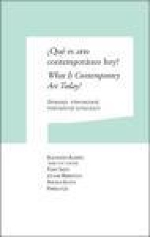 Kniha ?Qué es arte contemporáneo hoy? = What Is contemporary art today? Andrea Giunta