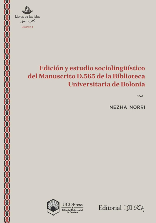 Kniha Edición y estudio sociolingüístico del manuscrito D.565 de la Biblioteca Universitaria de Bolonia 