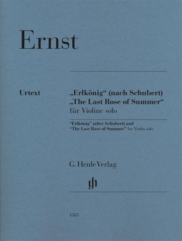 Carte Ernst, Heinrich Wilhelm - "Erlkönig" (nach Schubert) und "The Last Rose of Summer" für Violine solo Ingolf Turban
