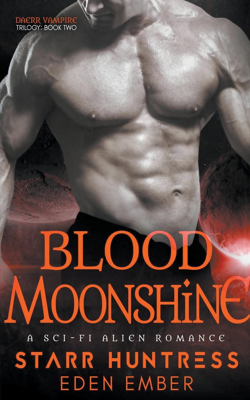 Buch Blood Moonshine Starr Huntress